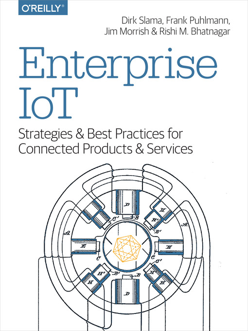 Title details for Enterprise IoT by Dirk Slama - Available
